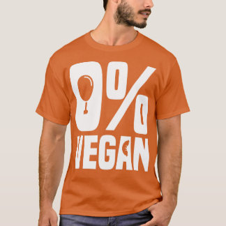 Camiseta 0 Vegan Zero Percentagem Vegan Funny