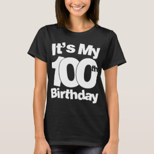 Camiseta 100º aniversário. É o meu centésimo aniversário de