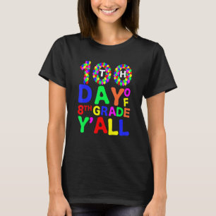 Camiseta 100º Dia Da 8ª Série Y'all Balões Professor Aluno