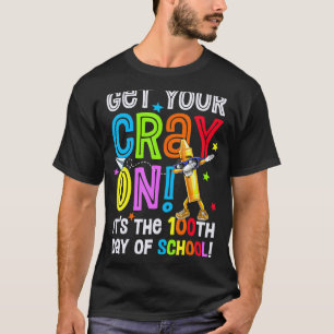 Camiseta 100º Dia da Escola Comece a Cray no Professor