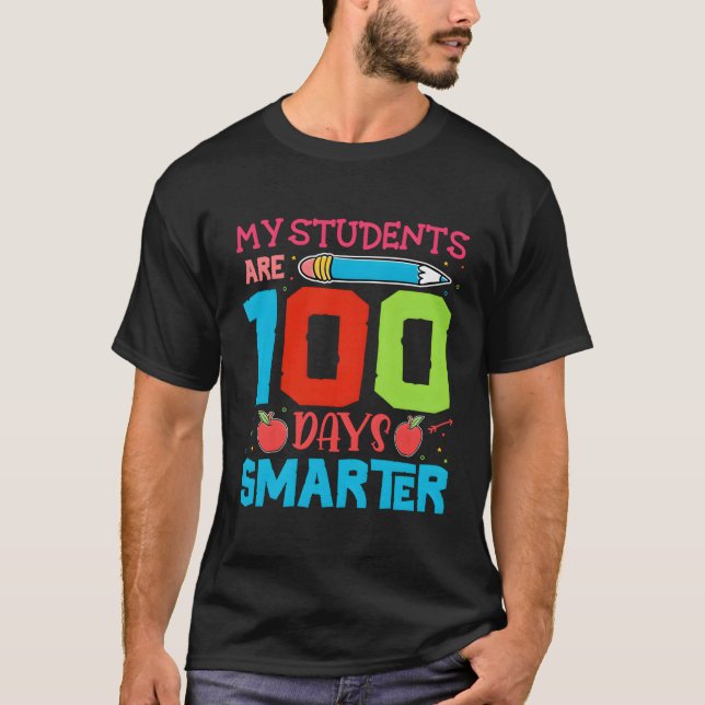 Camiseta 100º Dia Da Escola Meus Alunos São 100 Dias Mais V (Frente)