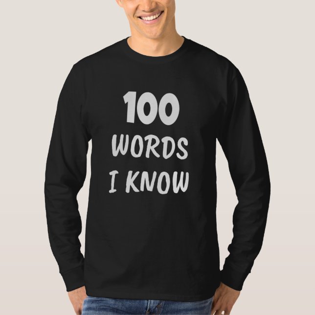 Camiseta 100º Dia De Escola 100 Palavras Que Eu Sei   Profe (Frente)