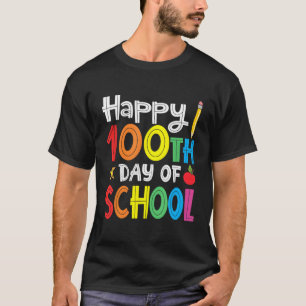 Camiseta 100º Dia De Professores Ensino Feliz 100 Dias