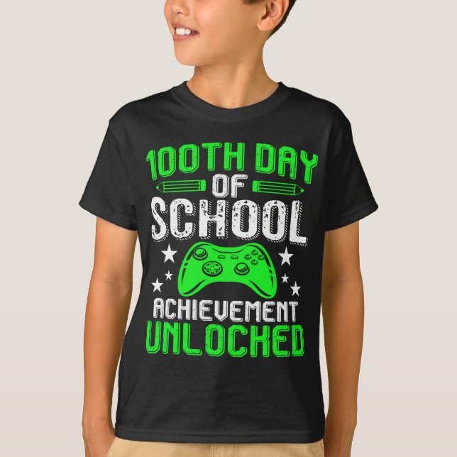 Camiseta 100º Dia De Realização Escolar Desbloqueada (Frente)
