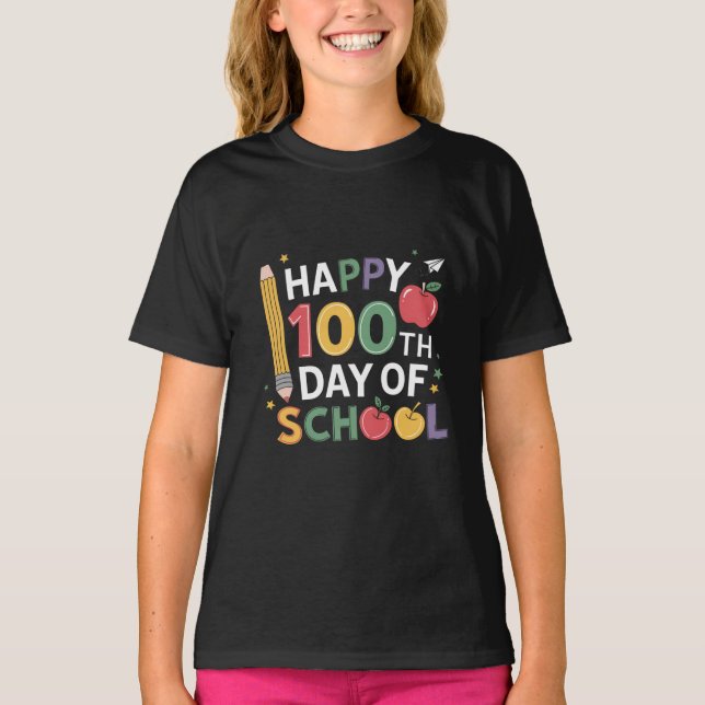 Camiseta 100º Dia dos Professores Feliz 100 Dias (Frente)