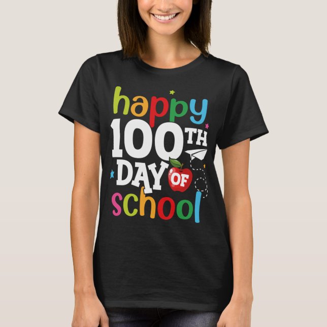Camiseta 100º Dia dos Professores Feliz 100 Dias de Sch (Frente)