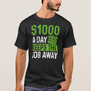Camiseta 1000 Por Dia Mantém o Trabalho Diário Longe BACKPR
