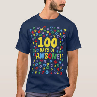 Camiseta 100.º Dia Da Escola 100 Dias De Cão Pawsome Cat Pa