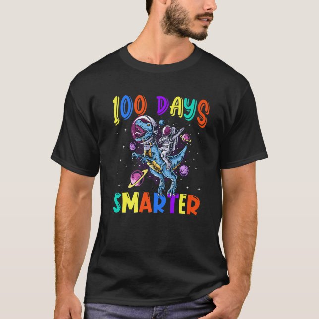 Camiseta 100 Day Of School 100 Days Smarter Space Dinosaurs (Frente)
