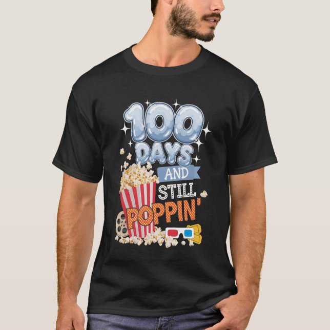 Camiseta 100 Days and Still Poppin' Funny Student 100 Days  (Frente)