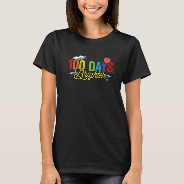 Camiseta 100 Days Brighter For Teachers And Kids Students   (Frente)