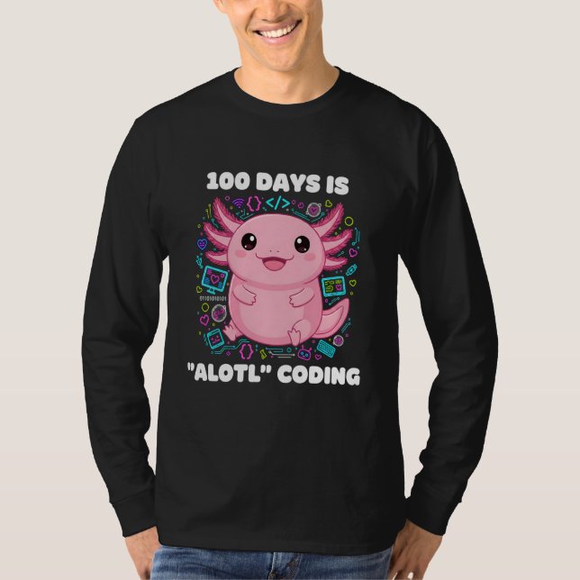 Camiseta 100 Days is ALOTL Coding Axolotl Programmer Teache (Frente)
