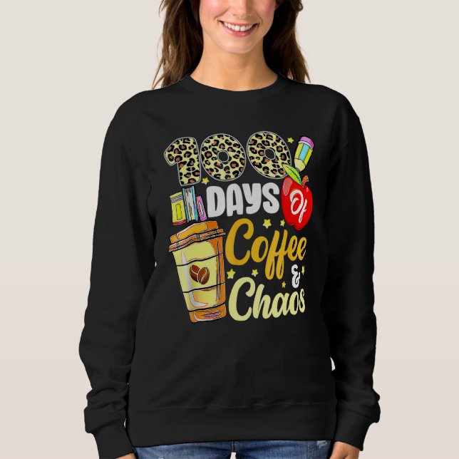 Camiseta 100 Days Of Coffee & Chaos 100th Day Of School Tea (Frente)