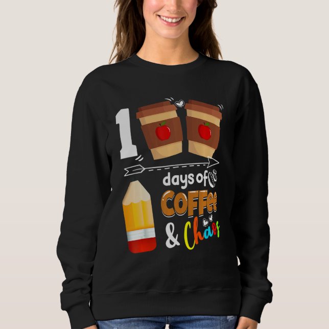 Camiseta 100 Days Of Coffee Chaos Teacher Happy 100 Days Of (Frente)