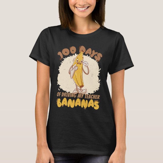 Camiseta 100 Days of Driving my Teacher Bananas School Kids (Frente)