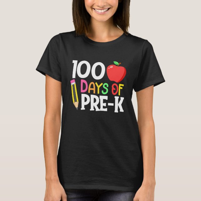 Camiseta 100 Days Of Pre K  Happy 100th Day Of School Teach (Frente)