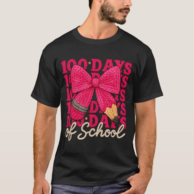 Camiseta 100 Days Of School Crochet Bow Pencil 100th Day Of (Frente)