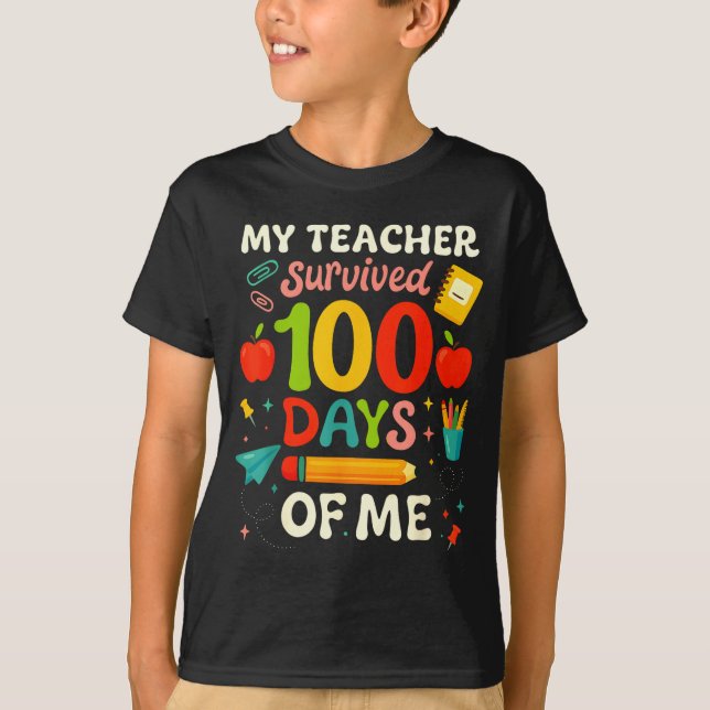 Camiseta 100 Days Of School My Teacher Survived 100 Days Of (Frente)
