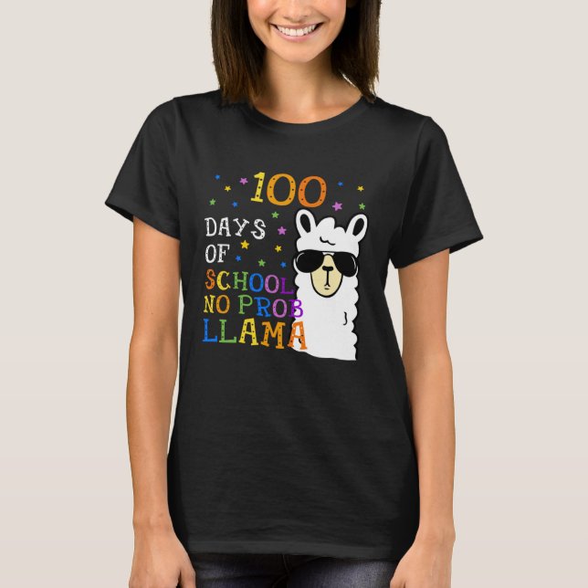 Camiseta 100 Days Of School No Prob llama Llama Teacher 100 (Frente)