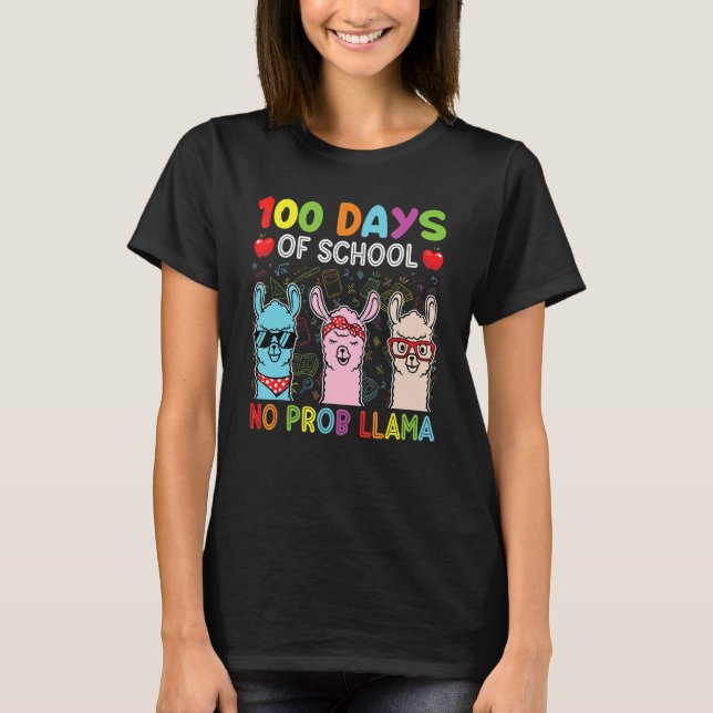 Camiseta 100 Days Of School No Probllama Llama Happy 100th  (Frente)