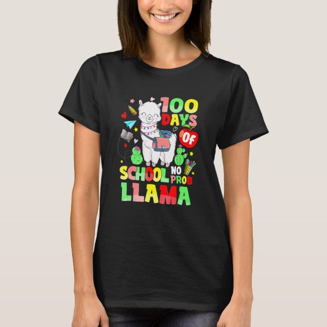 Camiseta 100 Days Of School No Probllama Llama Teachers Stu (Frente)