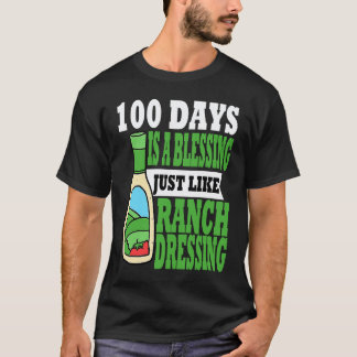 Camiseta 100 Days of School Ranch Dressing Teacher Student