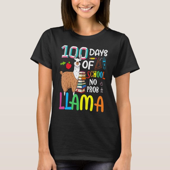 Camiseta 100 Days Of School Shirt No Probllama Llama 100th  (Frente)