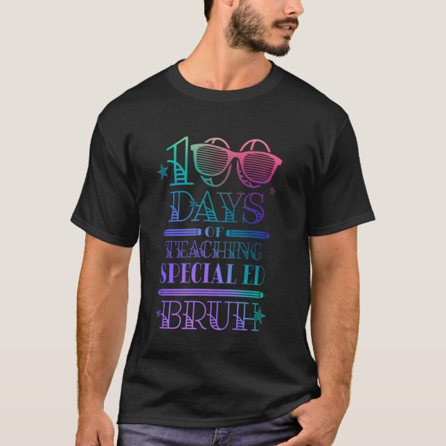 Camiseta 100 Days of School Special Ed Student Teacher 100t (Frente)