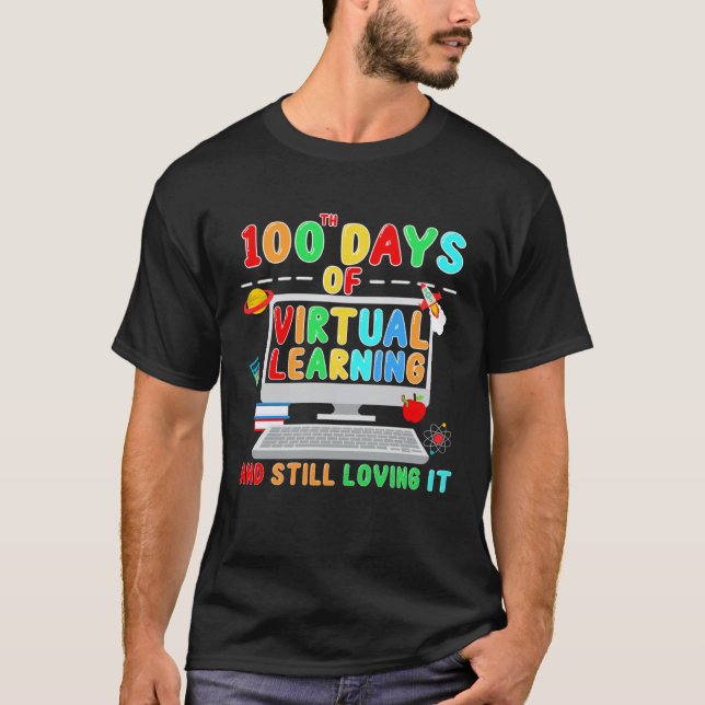 Camiseta 100 Days of School Teacher Virtual Learning Still  (Frente)