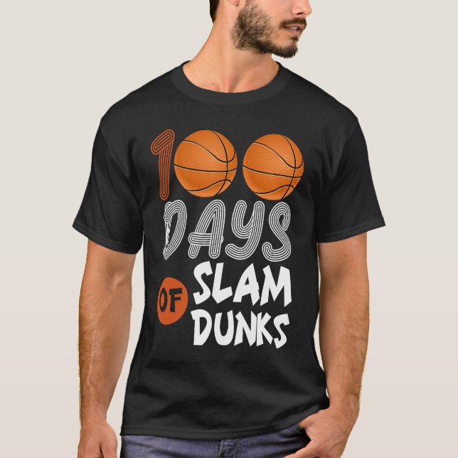 Camiseta 100 Days Of Slam Dunk Basketball 100th Day Of Scho (Frente)