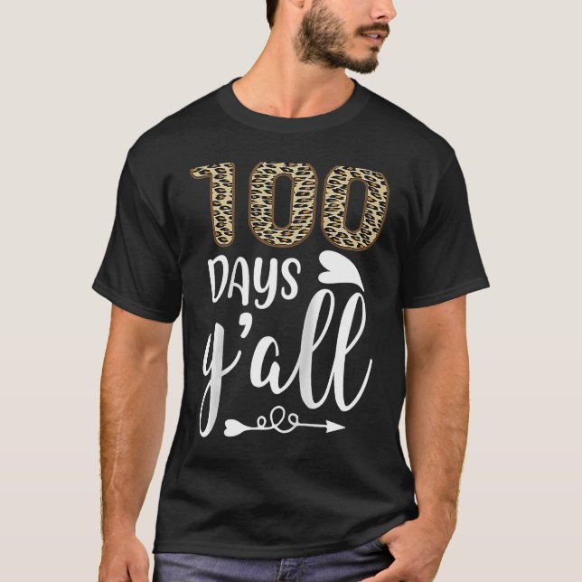 Camiseta 100 Days Y'all Teacher or Student 100th Day of sch (Frente)