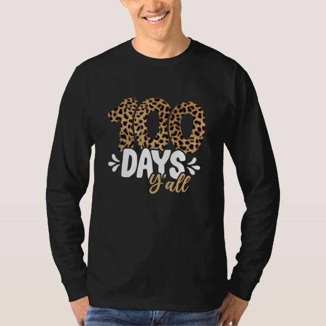 Camiseta 100 Days Y'all Teacher or Student 100th Day of sch (Frente)