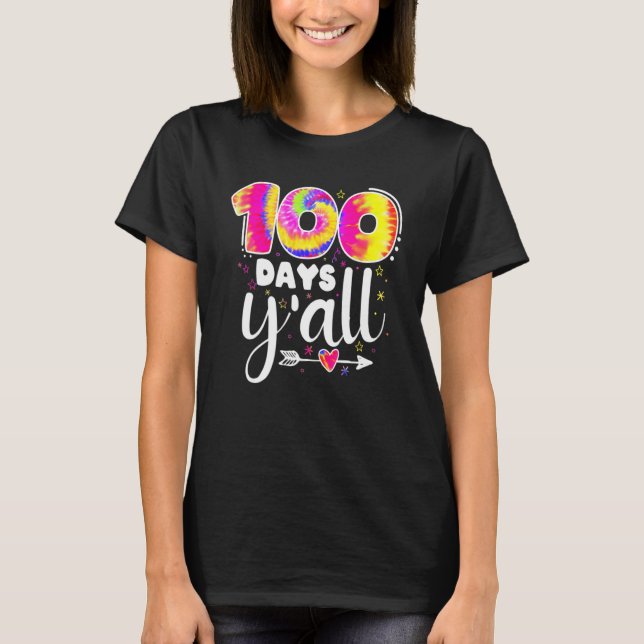Camiseta 100 Days Y'all Tie Dye 100th Day Of School Teacher (Frente)