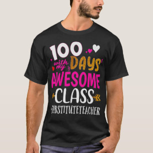 Camiseta 100 Dias Com Meu Admirável Professor Substituto De