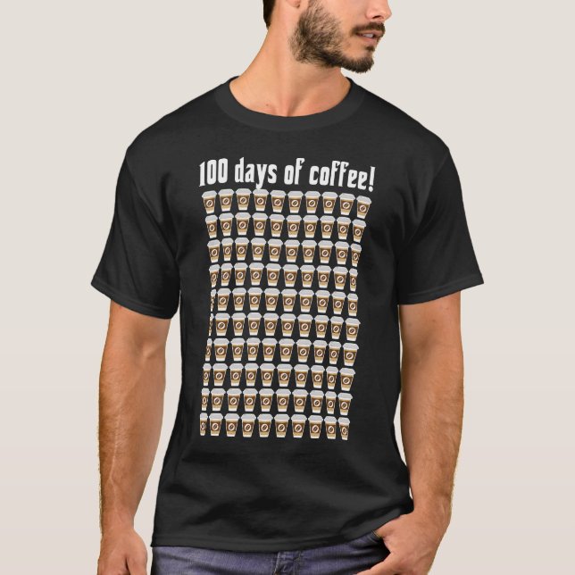 Camiseta 100 dias de café (Frente)