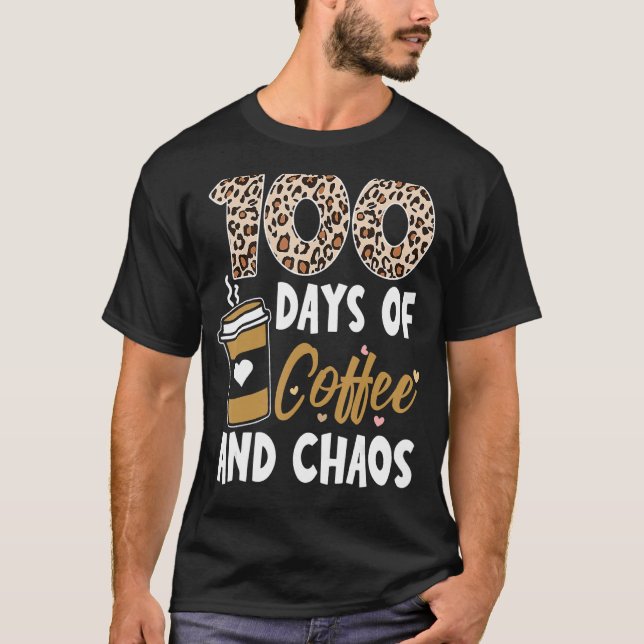 Camiseta 100 Dias De Café E Caos 100º Dia Da Escola F (Frente)