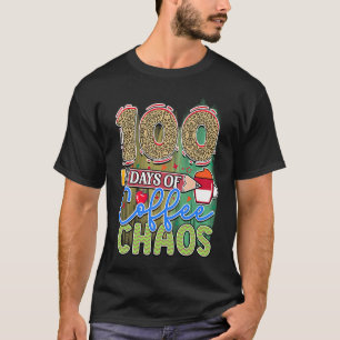 Camiseta 100 Dias De Café E Caos 100º Dia Da Escola Te