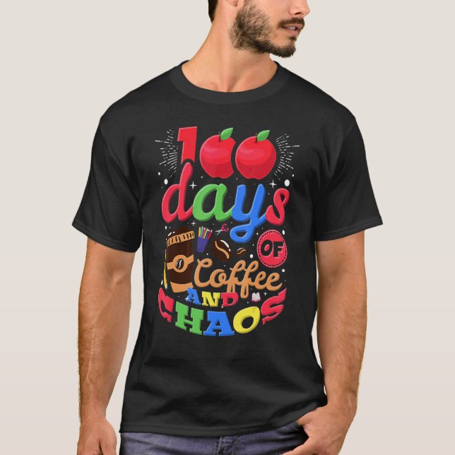 Camiseta 100 Dias De Café E Caos Chá da Escola Primária (Frente)