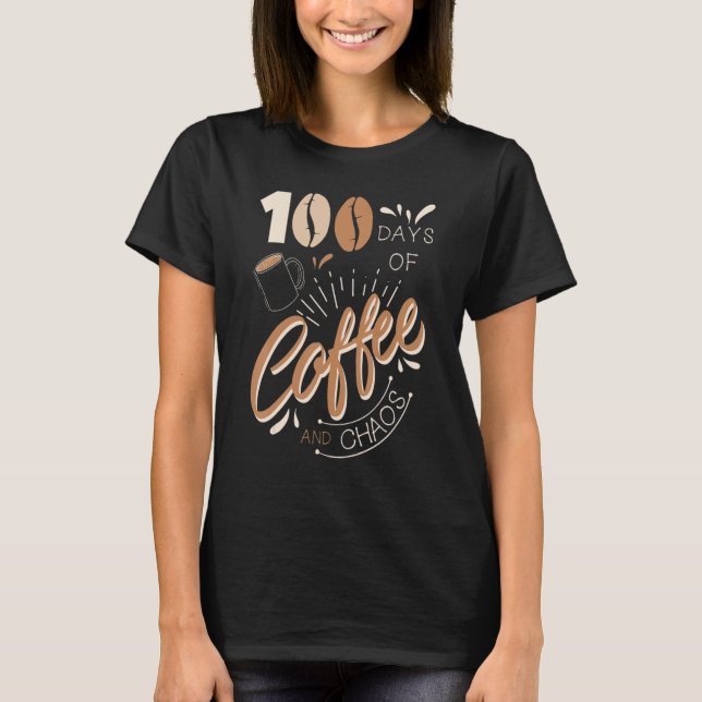 Camiseta 100 Dias De Café E Caos De Chá De Escola Primária (Frente)