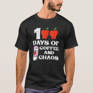 Camiseta 100 Dias De Café E Caos Feliz 100º Dia De Educação