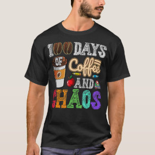 Camiseta 100 Dias De Café E Caos Feliz 100º Dia De Educação
