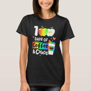 Camiseta 100 Dias De Café E Caos Feliz 100º Dia De Educação