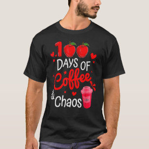 Camiseta 100 Dias De Café E Caos Feliz 100º Dia De Educação