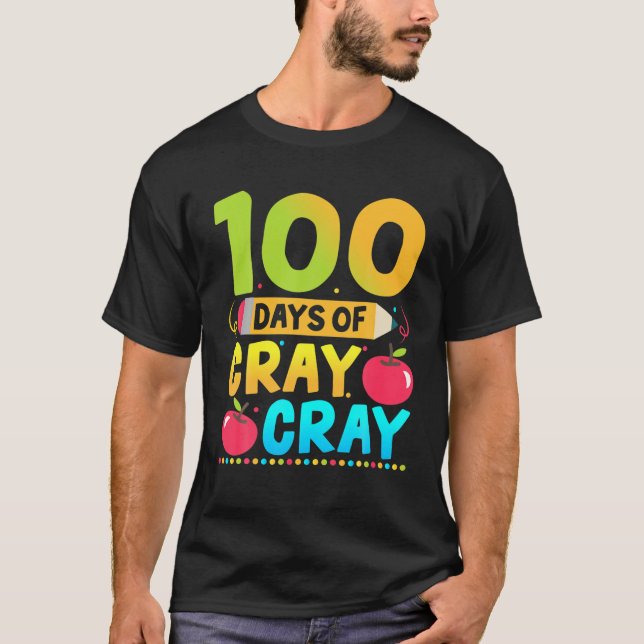 Camiseta 100 Dias De Cray Cray De Presentes Escolares Para  (Frente)