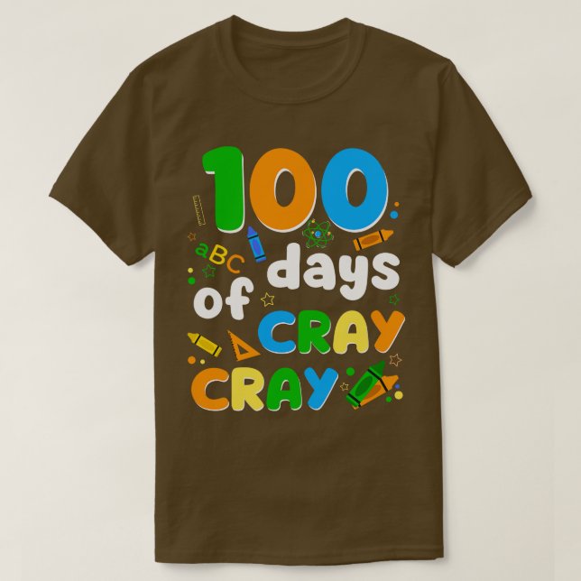 Camiseta 100 dias de Cray Pencils Cray Cray (Frente do Design)