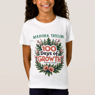Camiseta 100 dias de crescimento: aprendizagem e florescênc