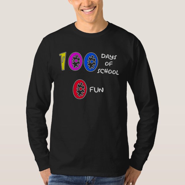 Camiseta 100 Dias De Escola 0 Diversão  1 (Frente)