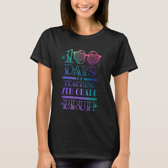 Camiseta 100 Dias de Escola Aluno do Sétimo Ano Professor  (Frente)