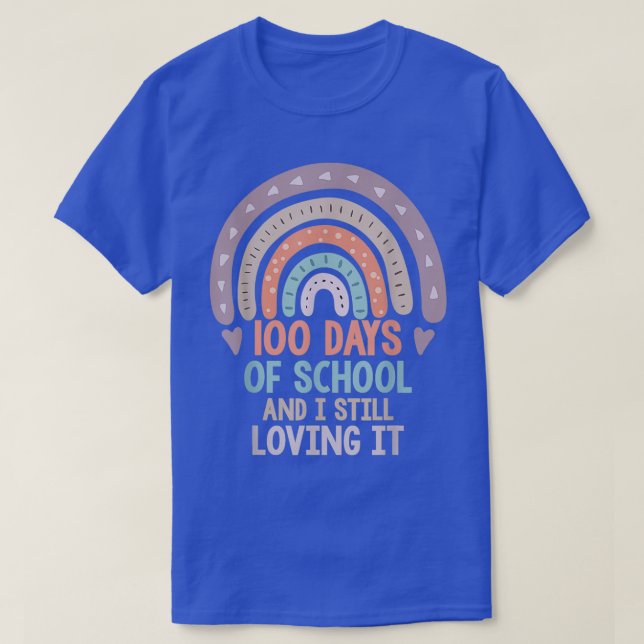 Camiseta 100 Dias De Escola E Ainda A Adorando O Arco-Íris  (Frente do Design)