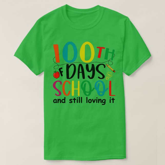 Camiseta 100 dias de escola e ainda a amando para ensinar (Frente do Design)